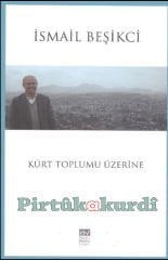 Kürt Toplumu Üzerine