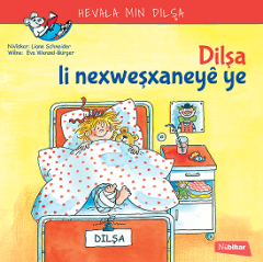 Dilşa Li Nexweşxaneyê Ye