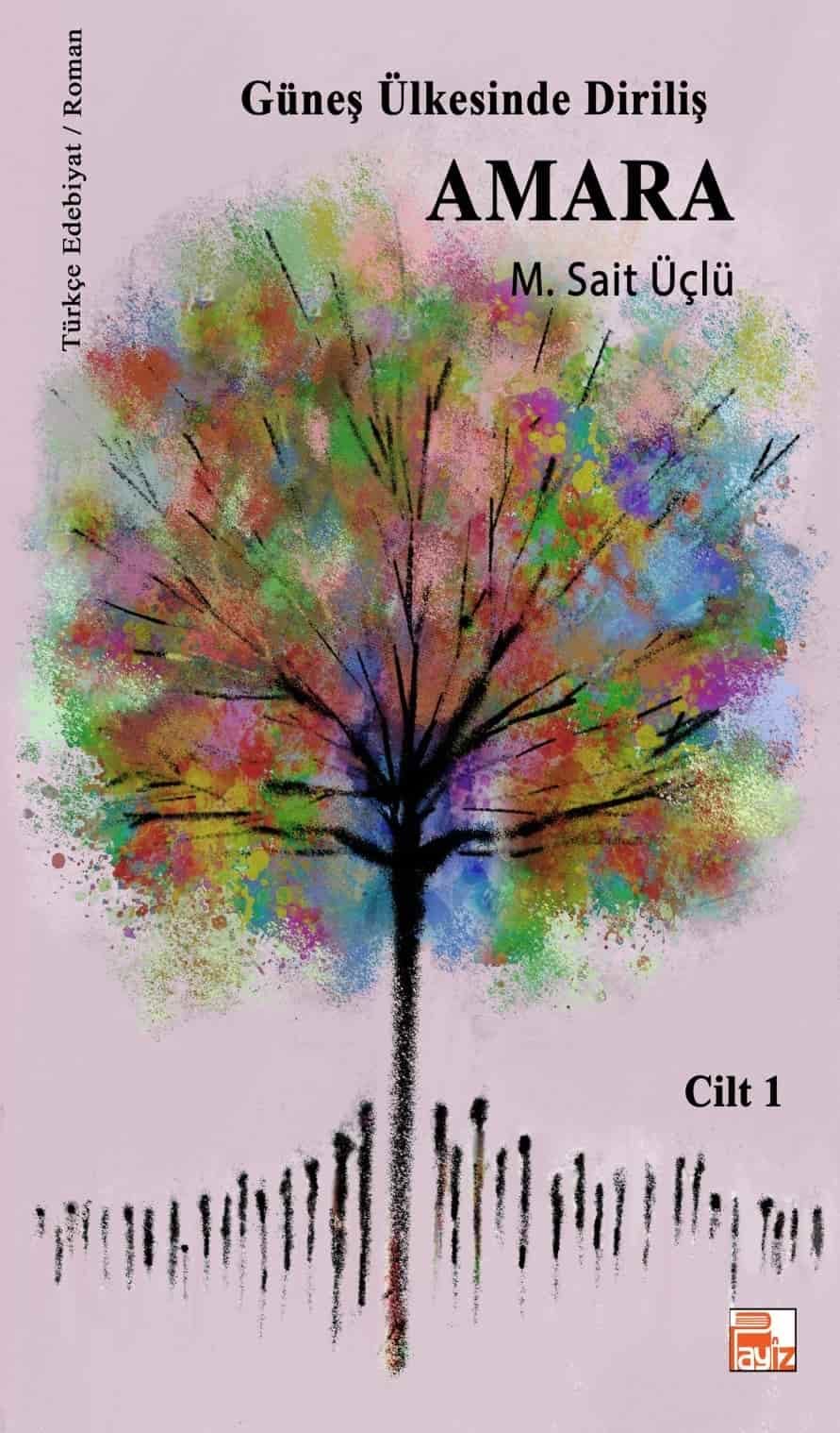 Güneş Ülkesinde Diriliş Amara - Cilt 1