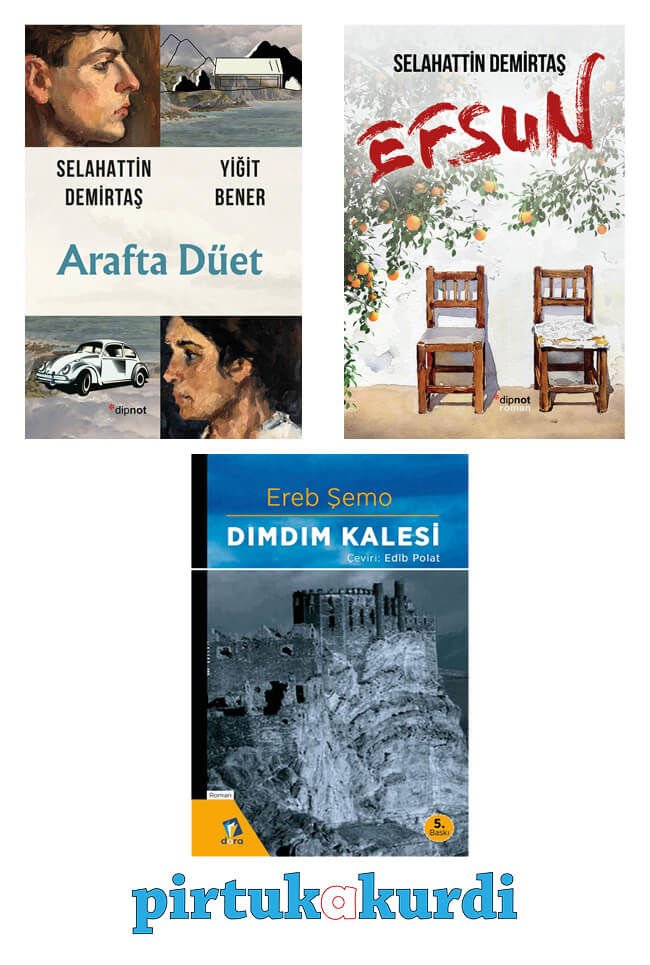 Arafta Düet - Selahattin Demirtaş - Efsun - Dımdım Kalesi Roman Seti