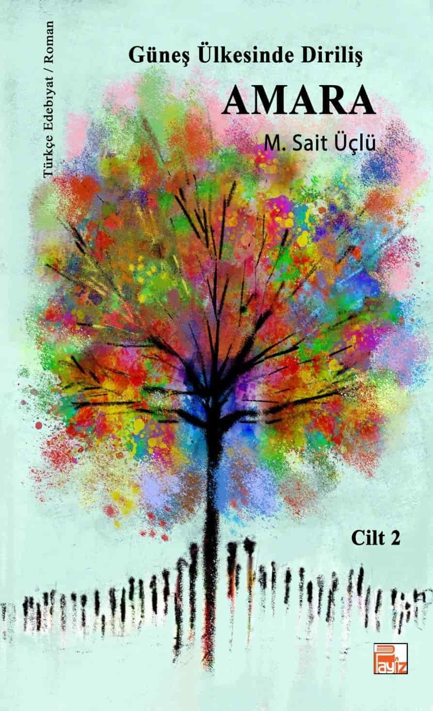 Güneş Ülkesinde Diriliş Amara - Cilt 2