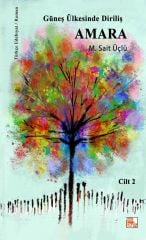 Amara Resurrection in the Land of the Sun - Volume 2