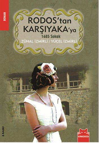 Rodos'tan Karşıyaka'ya 1685 Sokak
