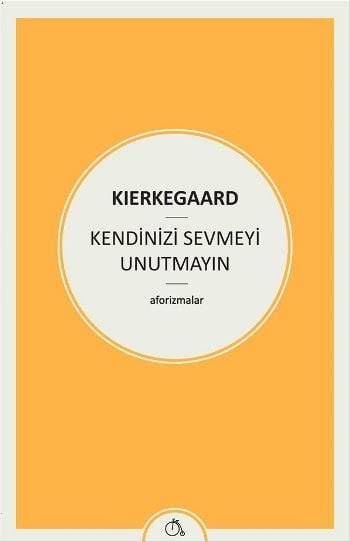 Kendinizi Sevmeyi Unutmayın