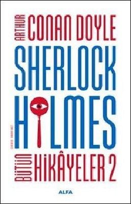 Sherlock Holmes - Bütün Hikayeler 2 (Ciltli)
