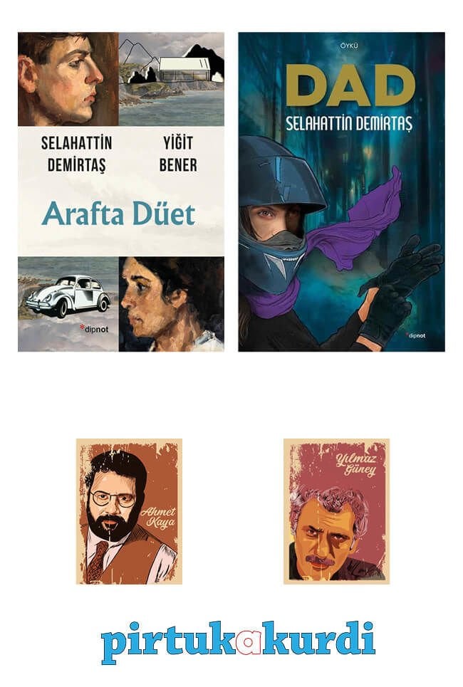 Arafta Düet - Selahattin Demirtaş - Dad - Not Defterli