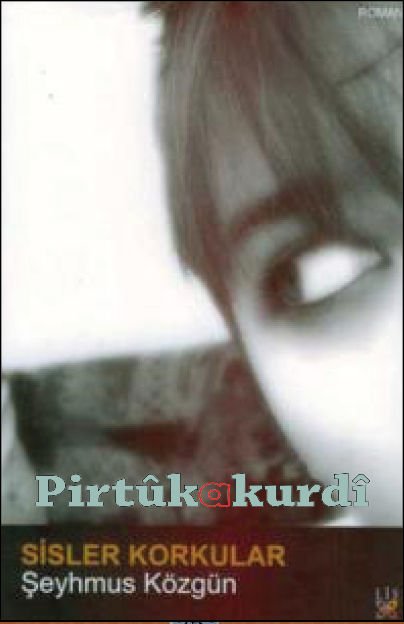 Sisler Korkular
