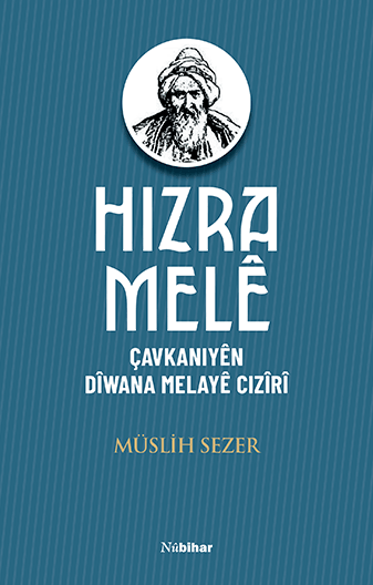 Hizra Melê - Çavkaniyên Dîwana Melayê Cizîrî