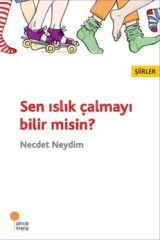 Sen Islık Çalmayı Bilir misin? (3, 4, 5. Sınıflar)