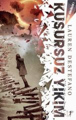 Kusursuz Yıkım-Tecrit Günlükleri 1