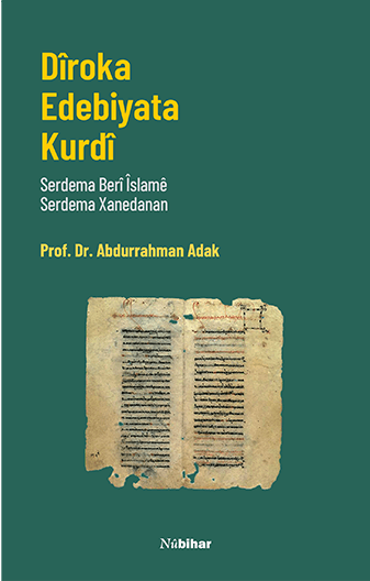 Dîroka Edebîyata Kurdî - Serdema Berî Îslamê & Serdema Xanedanan