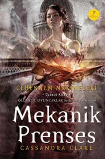 Mekanik Prenses - Cehennem Makineleri 3-Ciltli