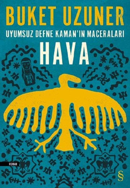 Uyumsuz Defne Kamanin Maceralari-Hava