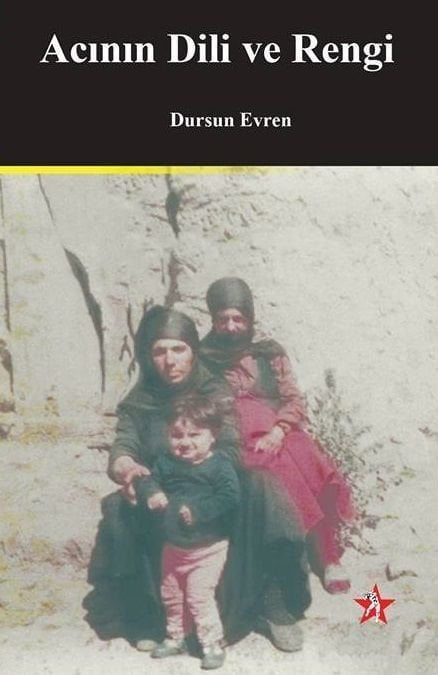 Acının Dili ve Rengi
