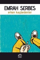 Erken Kaybedenler