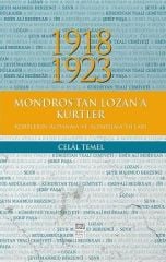 1918-1923 Mondros'tan Lozan'a Kürtler, Kürtlerin Aldanma ve Aldatılma Yılları