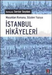 İstanbul Hikayeleri - Masaldan Romana, Sözden Yazıya