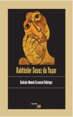 Kaktüsler Susuz Da Yaşar - Kadınlar Mamak Cezaevini Anlatıyor