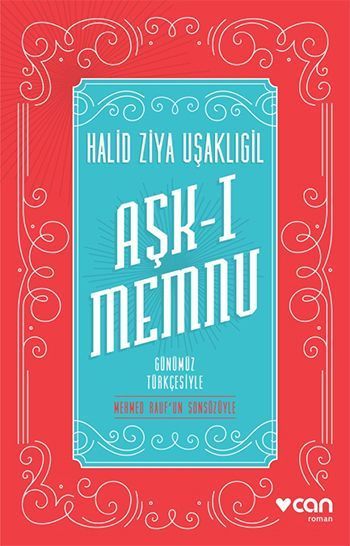 Aşk-ı Memnu - Günümüz Türkçesiyle