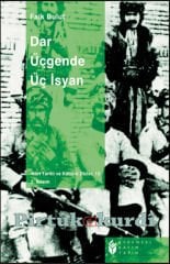 Dar Üçgende Üç İsyan Kürdistan'da Etnik Çatışmalar