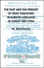 The Past and The Present of Book Publishing in Kurdish Language in Turkey and Syria