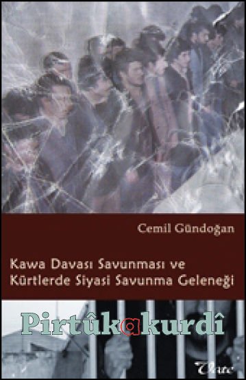 Defense of the Kawa Case and the Tradition of Political Defense in Kurds
