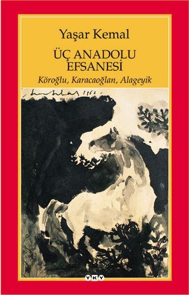 Üç Anadolu Efsanesi Köroğlu, Karacaoğlan, Alageyik