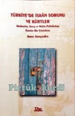 Türkiye’de İskân Sorunu Ve Kürtler