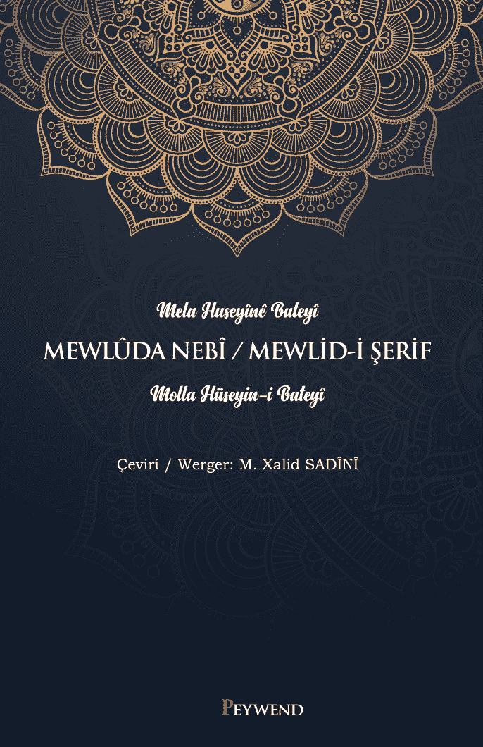 Mewlûda Nebî – Mevlid-i Şerif