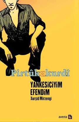 Yankesiciyim Efendim