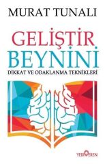 Geliştir Beynini-Dikkat ve Odaklanma Teknikleri
