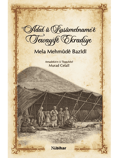 Adat û Rusûmetname'ê Tewayifê Ekradiye