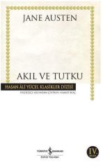 Akıl ve Tutku - Hasan Ali Yücel Klasikleri