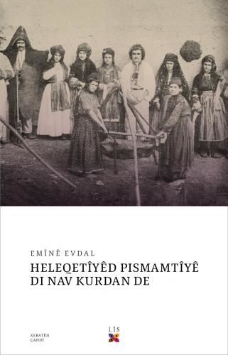 Heleqetîyêd Pîsmamtîyê dî Nav Kurdan de