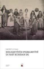 Heleqetîyêd Pîsmamtîyê dî Nav Kurdan de