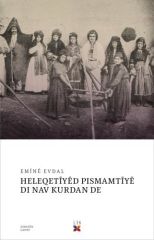 Heleqetîyêd Pîsmamtîyê dî Nav Kurdan de