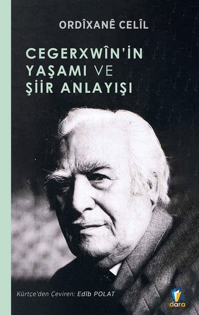 Cegerxwîn’in Yaşamı Ve  Şiir Anlayışı