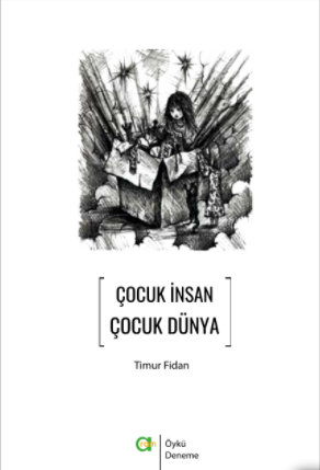 Çocuk İnsan Çocuk Dünya