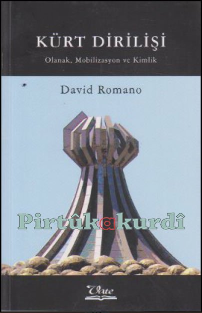 Kürt Dirilişi (Olanak, Mobilizasyon ve Kimlik)