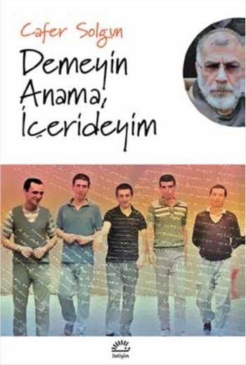 Demeyin Anama, Içerideyim