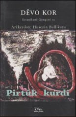 Dêvo Kor, Estanikanê Gimgimî ra