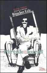 Dinya d’ yo darê ma Rêncber Ezîz