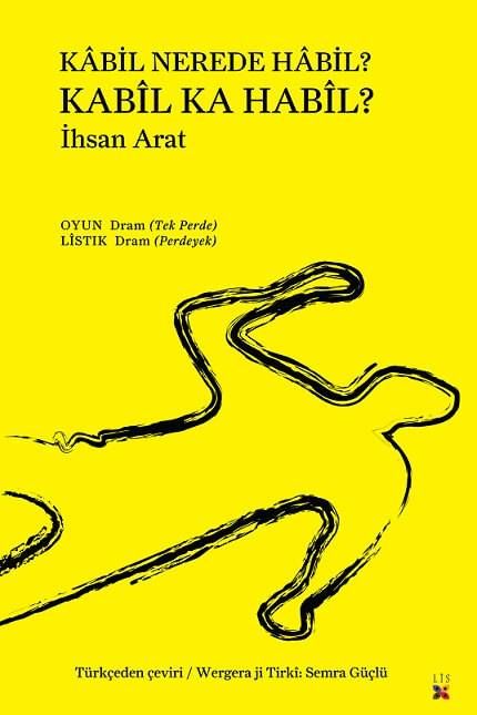 Kâbil Nerede Hâbil? Kabîl Ka Habîl?