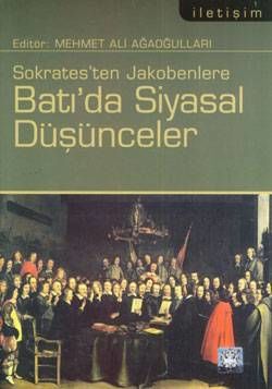 Political Thoughts in the West from Socrates to Jacobins