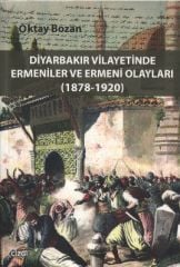 Armenians and Armenian Events in Diyarbakir Province