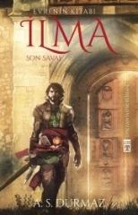 Evrenin Kitabı İlma 4-Son Savaş