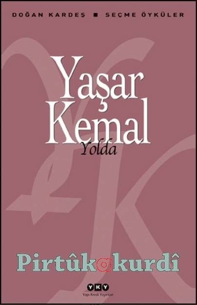 Yolda - Seçme Öyküler