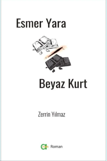 Esmer Yara Beyaz Kurt