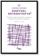 Kentsel Heterotopya