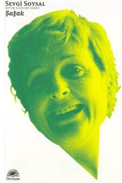 Şafak-Sevgi Soysal Bütün Eserleri